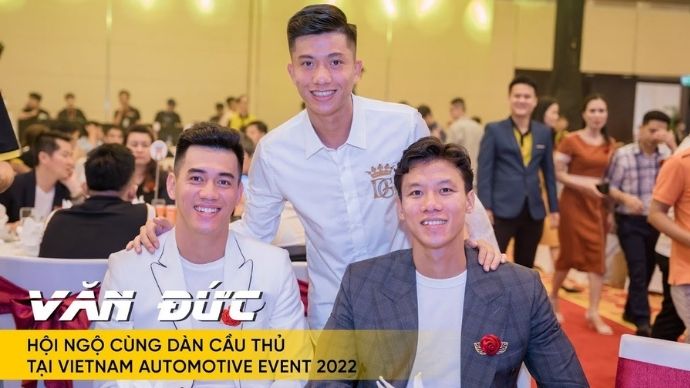 Văn Đức “hội ngộ” cùng dàn cầu thủ tại Vietnam Automotive Event 2022