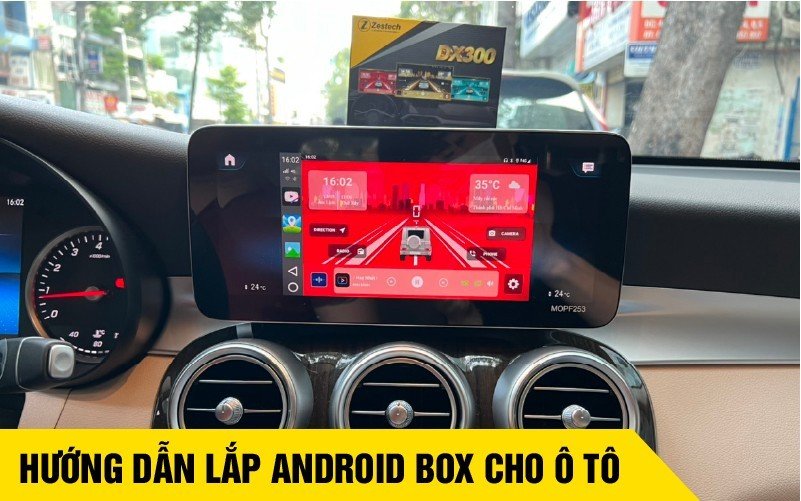 Hướng dẫn lắp android box cho ô tô