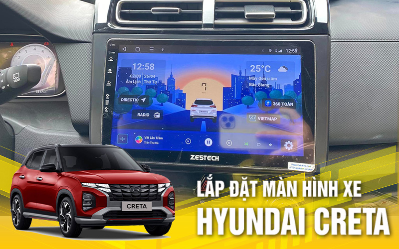 Lắp đặt màn hình xe Hyundai Creta