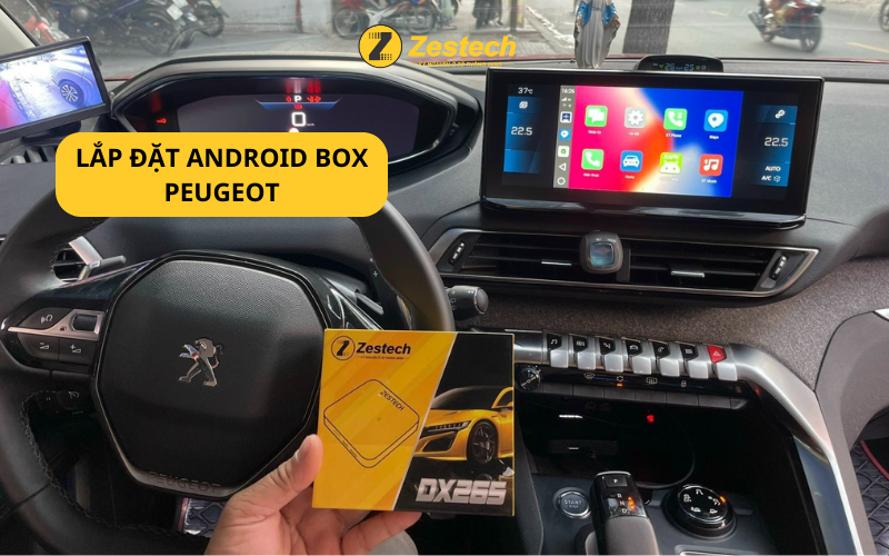 Lắp đặt Android Box Peugeot loại nào tốt?