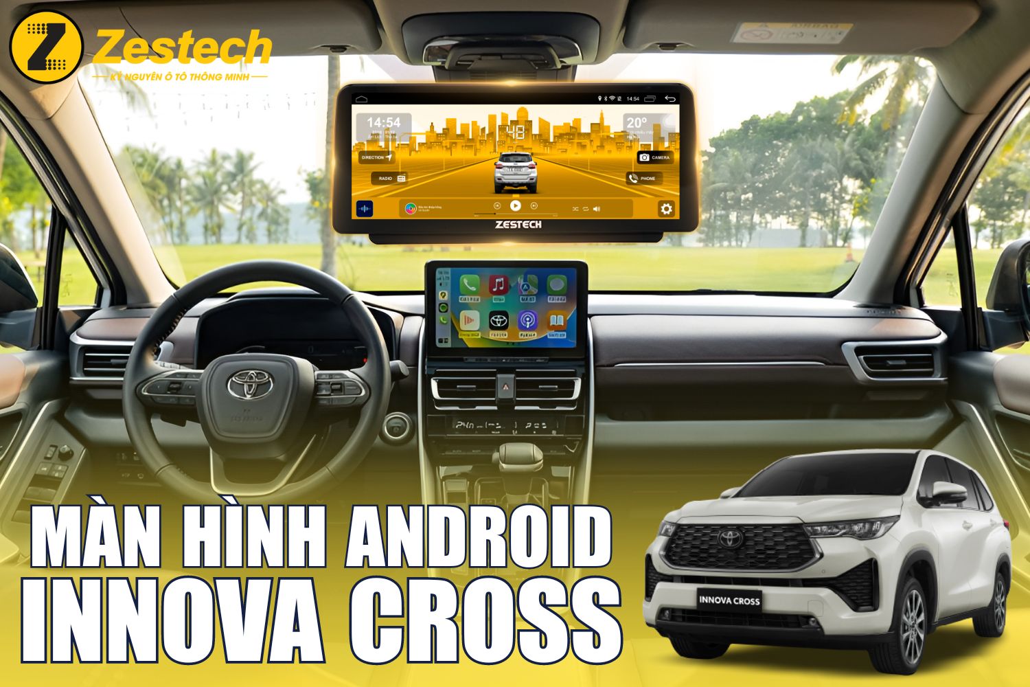 Lắp Màn hình Android cho xe Toyota Innova Cross 2023 rinh ngàn quà khủng từ Zestech