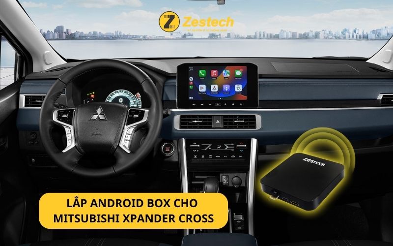Lắp Android Box cho Mitsubishi Xpander Cross