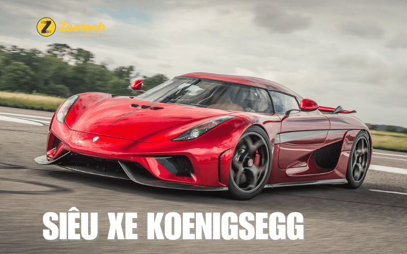 Koenigsegg của nước nào? Đánh giá các mẫu xe nổi tiếng của Konigsegg