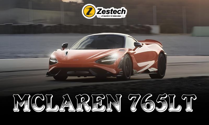 McLaren 765LT 2024: Giá tham khảo và đánh giá chi tiết