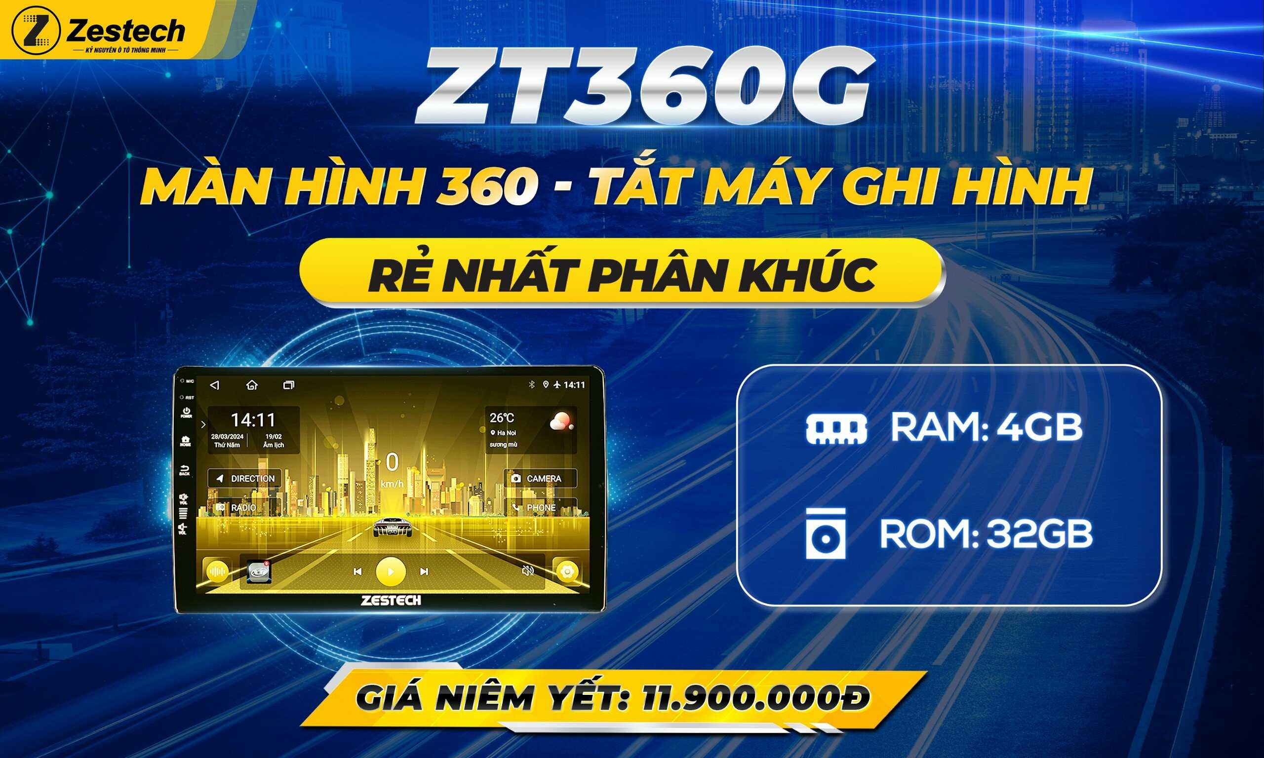Zestech ZT360G: Màn hình 360 Tắt máy ghi hình - Rẻ nhất phân khúc