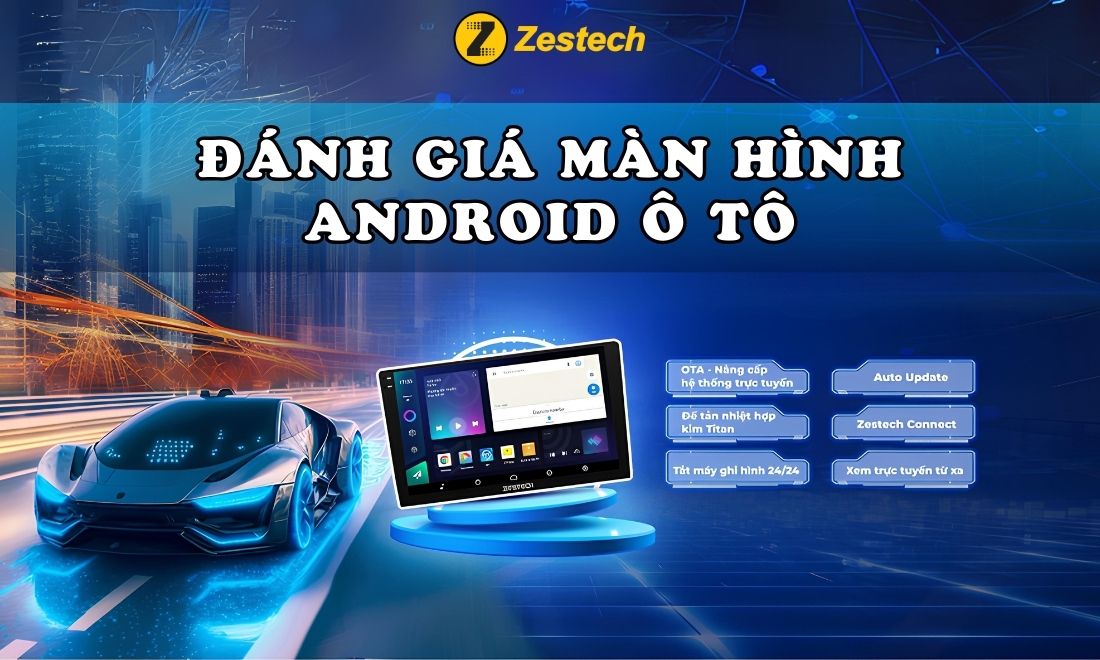 Đánh giá màn hình android ô tô