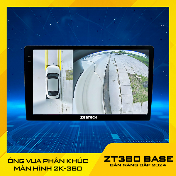 Zestech 360 Base nâng cấp 2024