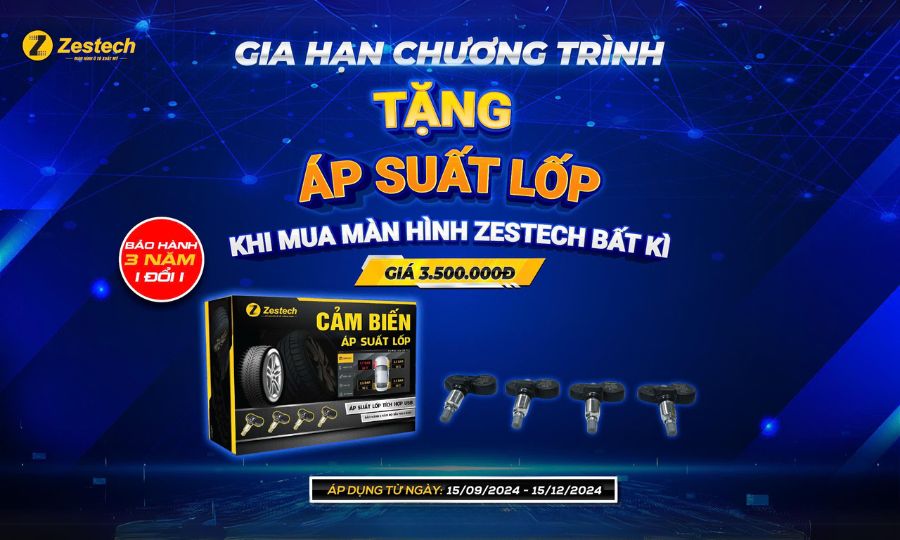 Gia hạn chương trình: Tặng cảm biến áp suất lốp khi mua Màn hình Zestech