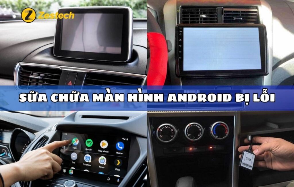 Giải quyết các vấn đề thường gặp với màn hình Android ô tô