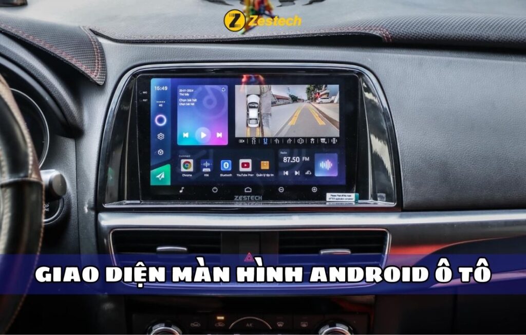 Tối ưu hóa trải nghiệm với giao diện màn hình Android ô tô