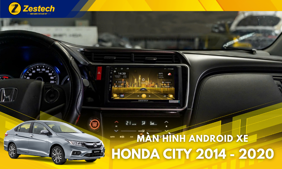 ZT360G – Màn hình ô tô cho xe Honda City 2014-2020