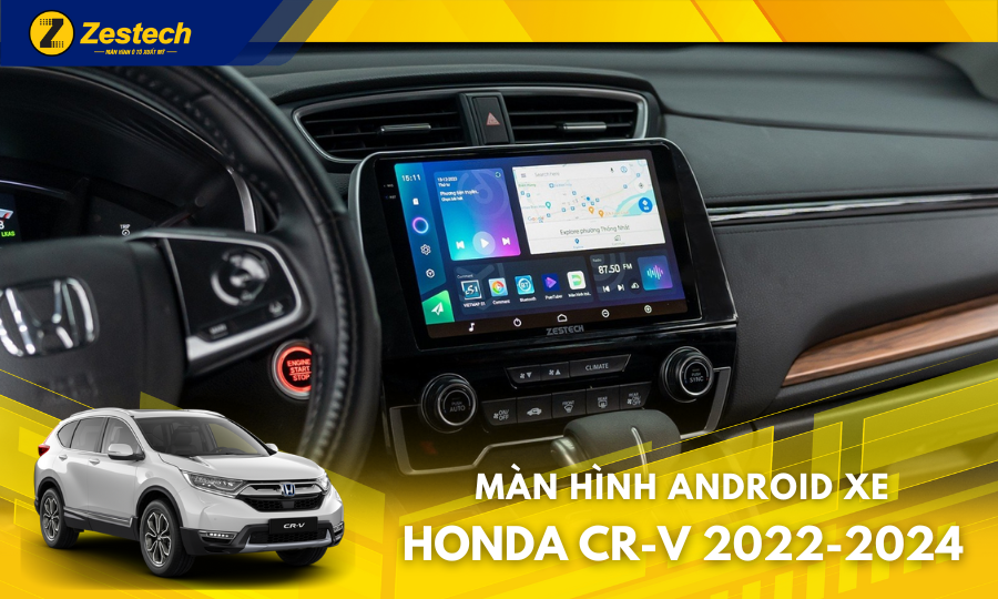 Màn hình ô tô cho xe Honda CRV 2022-2024 chính hãng