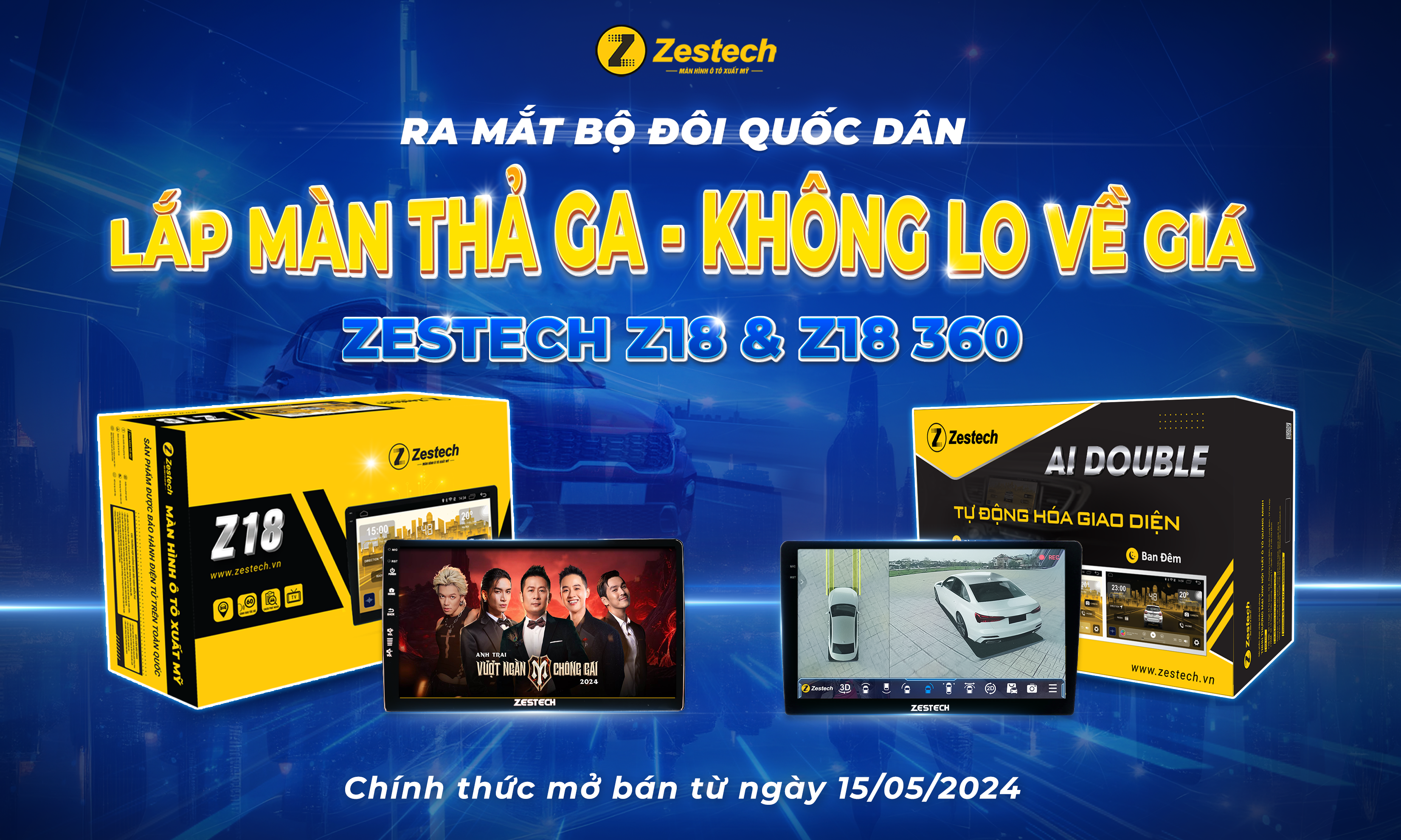 Bộ đôi Màn hình Android quốc dân Z18 và Z18 360 chính thức ra mắt