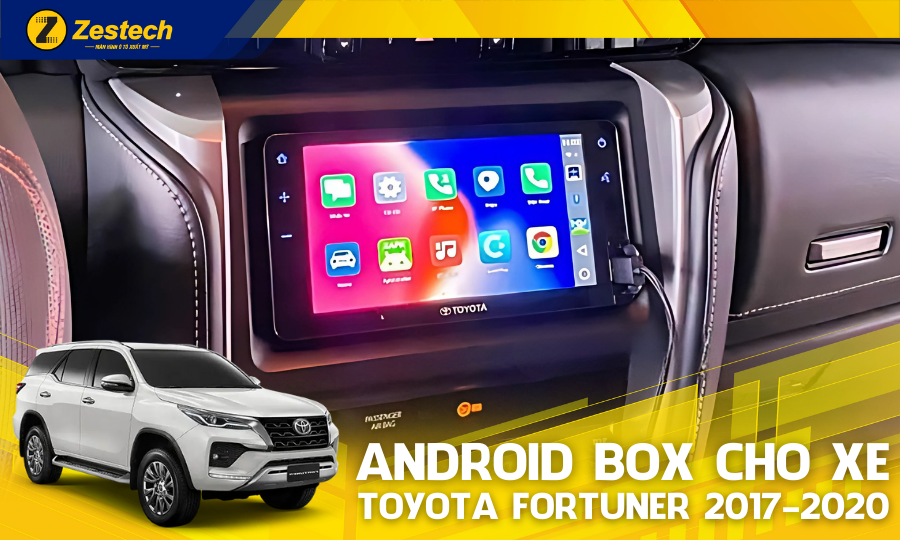 DX265 – Android Box cho xe Toyota Fortuner 2017-2020