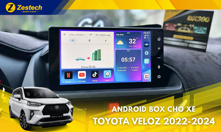 DX300 – Android Box cho xe Toyota Veloz 2022-2024