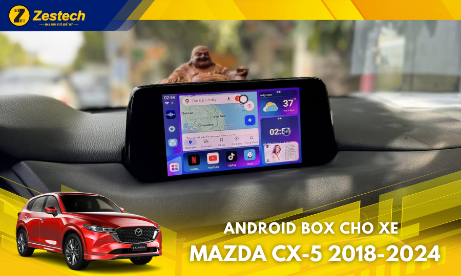 DX300 – Android box cho xe Mazda CX5 2018-2024