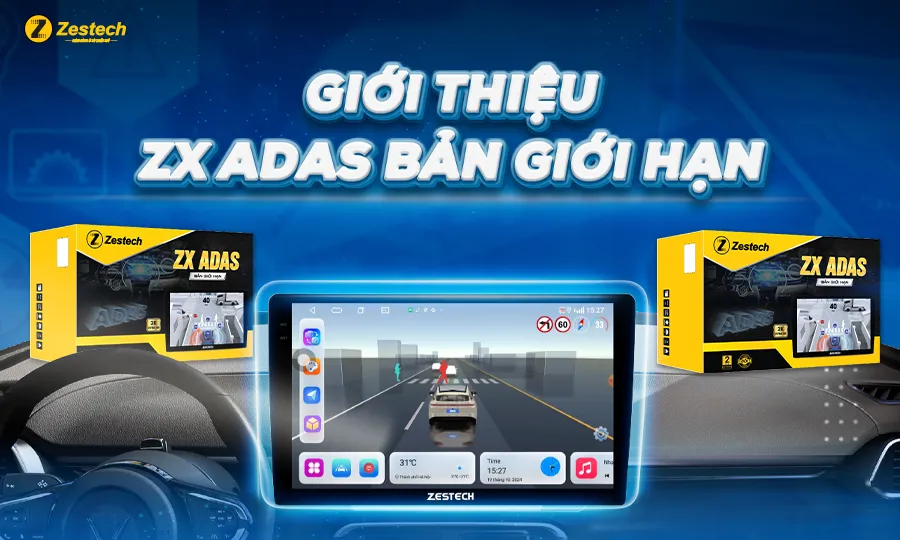 ZX ADAS Bản Giới Hạn – Đột phá công nghệ lái xe an toàn chuẩn ADAS