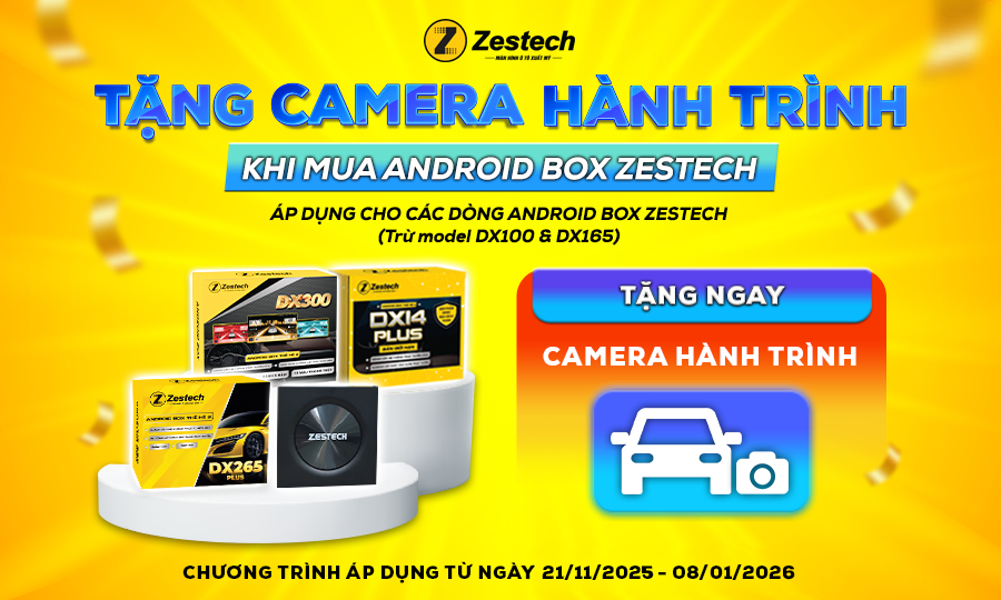 Mua Android Box Zestech - Tặng Camera hành trình 1 Mua Android Box Zestech - Tặng Camera hành trình