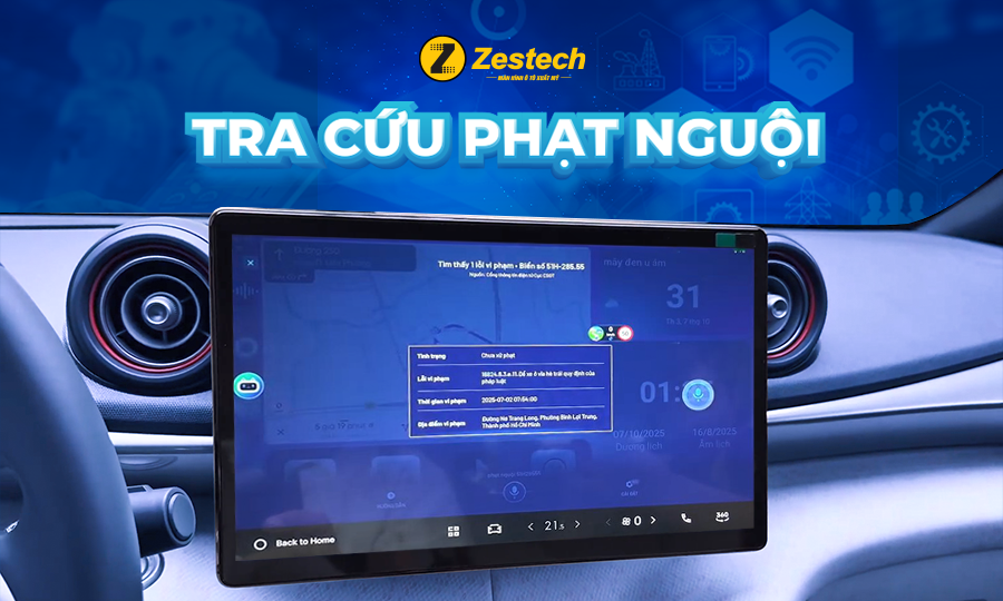 TRA CỨU PHẠT NGUỘI-ANDROID BOX ZESTECH