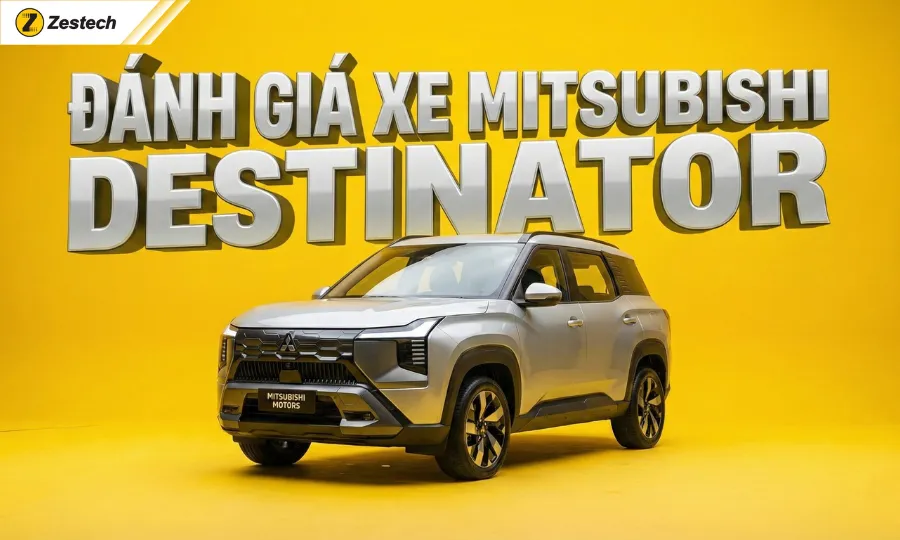 Đánh giá xe Mitsubishi Destinator 2025: Thông số, Giá bán