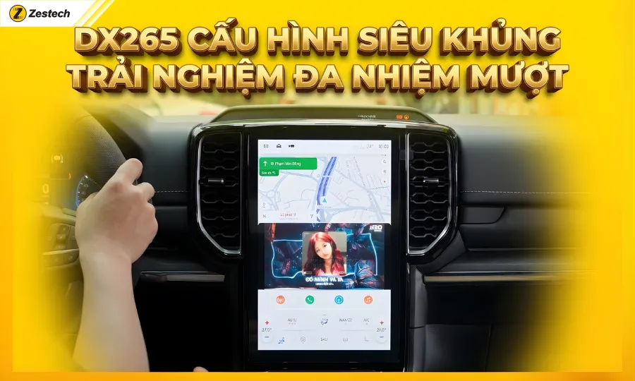 Đến Hải Khuê Auto lắp đặt Android Box Zestech DX265 3 Cấu hình Android Box Zestech DX265 thách thức mọi tác vụ