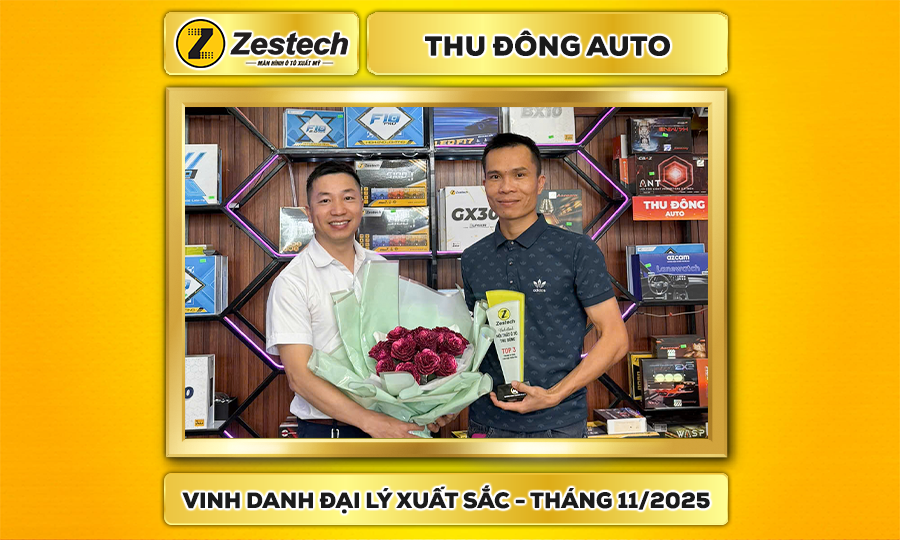 Vinh danh Thu Đông Auto – Đại lý Zestech xuất sắc T11/2025