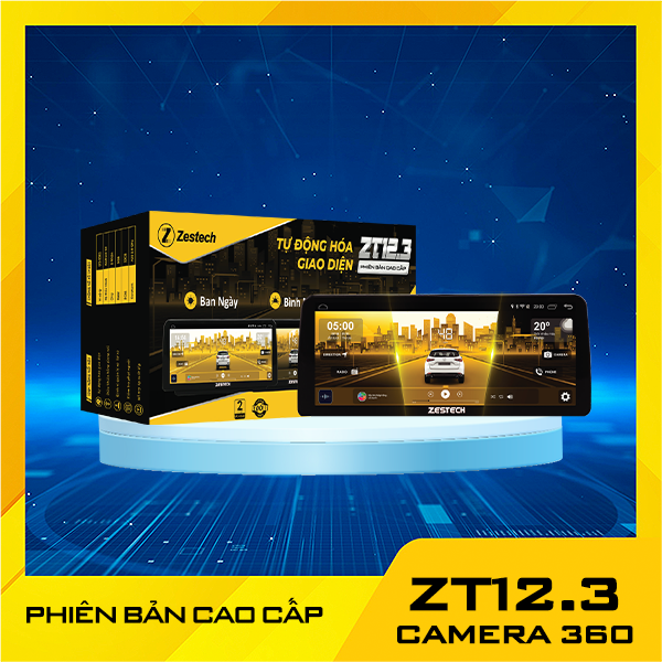 ZT12.3 bản cao cấp cam360