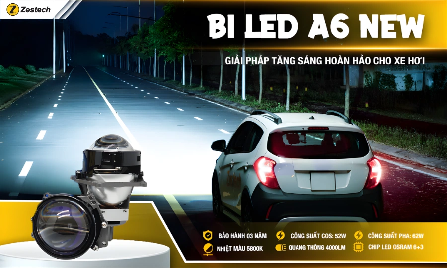Các loại đèn pha ô tô Zestech & Báo giá 2026 11 Đèn pha ô tô - Bi LED Zestech A6 New