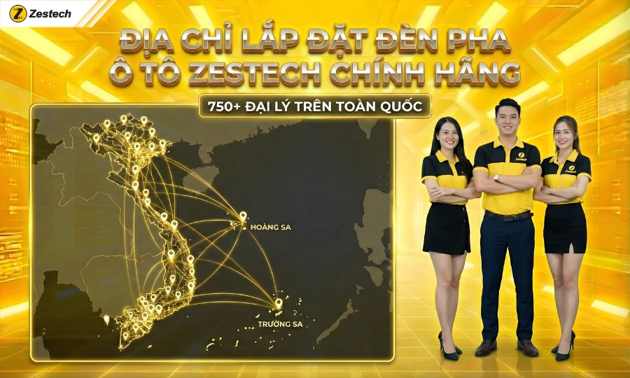 Các loại đèn pha ô tô Zestech & Báo giá 2026 18 Địa chỉ lắp đặt đèn pha ô tô Zestech chính hãng