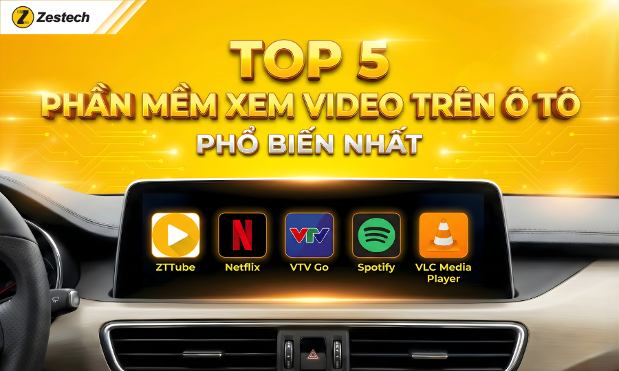 Top 5 phần mềm xem video trên oto tốt nhất 2026