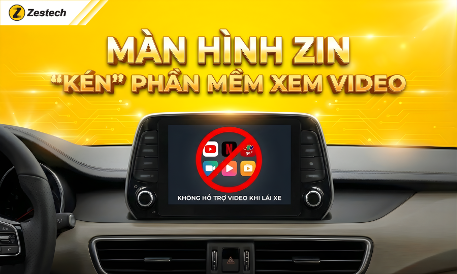 Nguyên nhân màn hình Zin "kén" phần mềm xem video