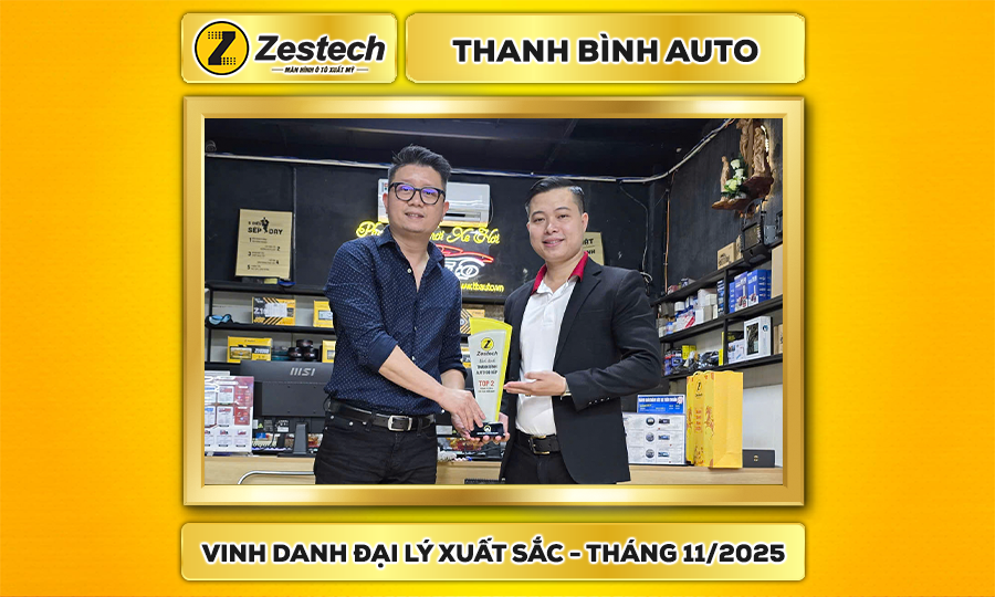 Vinh danh Thanh Bình Auto – Đại lý Zestech xuất sắc T11/2025 – Khu vực miền Nam