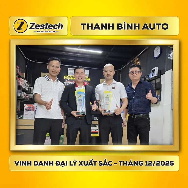 Vinh danh Thanh Bình Auto - Đại lý Zestech xuất sắc nhất khu vực miền Nam - Tháng 12/2025 2 Thanh Bình Auto-TOP 1 đại lý Zestech T12-2025-Miền Nam