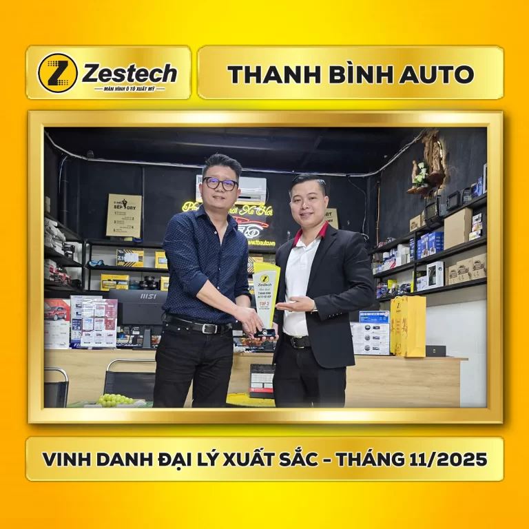 Vinh danh Thanh Bình Auto - Đại lý Zestech xuất sắc T11/2025 - Khu vực miền Nam 1 VINH DANH THANH BÌNH AUTO-TOP 2 THÁNG 11-2025