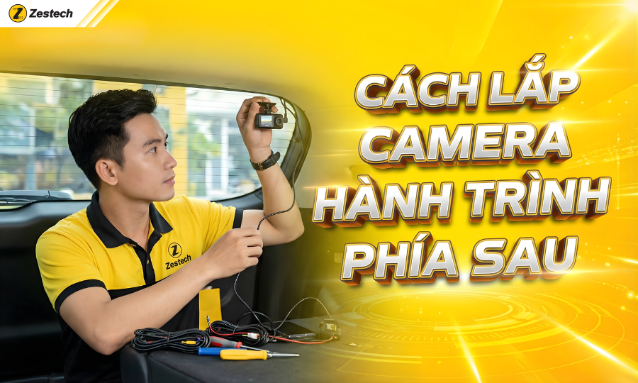 Hướng dẫn cách lắp camera hành trình phía sau đơn giản tại nhà 1 Hướng dẫn cách lắp camera hành trình phía sau đơn giản tại nhà