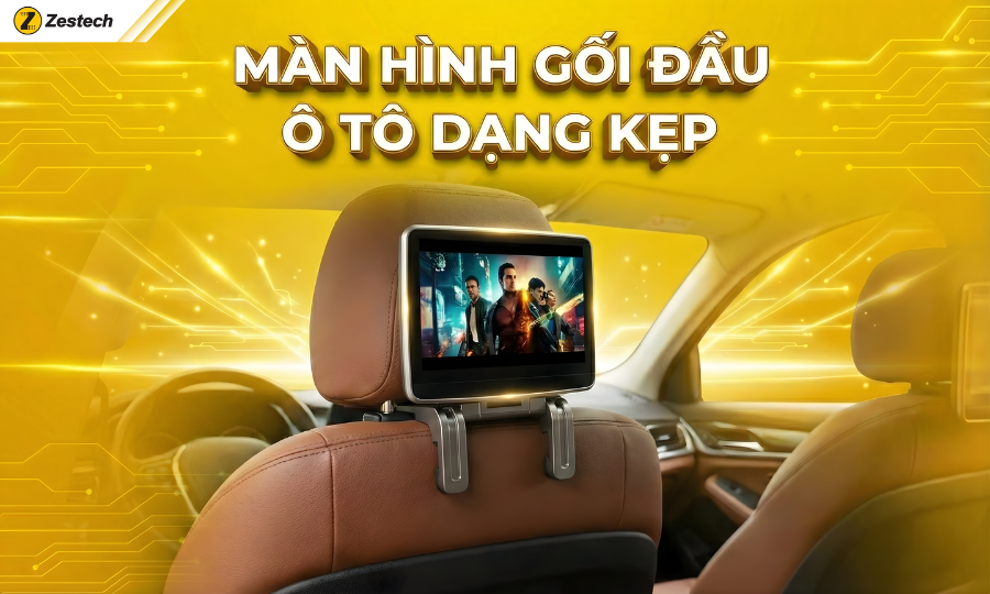 Màn hình gối đầu ô tô: Top 5+ lợi ích & kinh nghiệm lắp đặt 4 Màn hình gối đầu ô tô dạng kẹp (Rời)