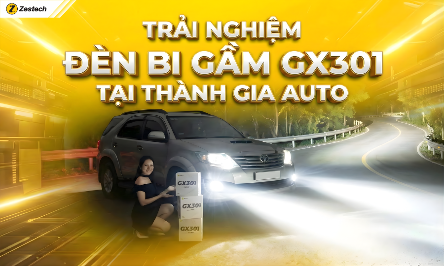 Thành Gia Auto: Nâng cấp Đèn Bi Gầm Zestech GX301 siêu sáng
