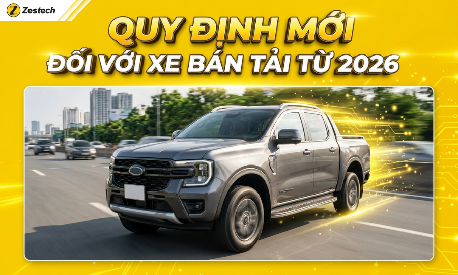 Cập nhật quy định mới về xe bán tải 2026 1 Cập nhật quy định mới về xe bán tải 2026