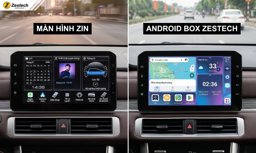 Trước và sau khi nâng cấp Android Box Zestech cho xe ô tô