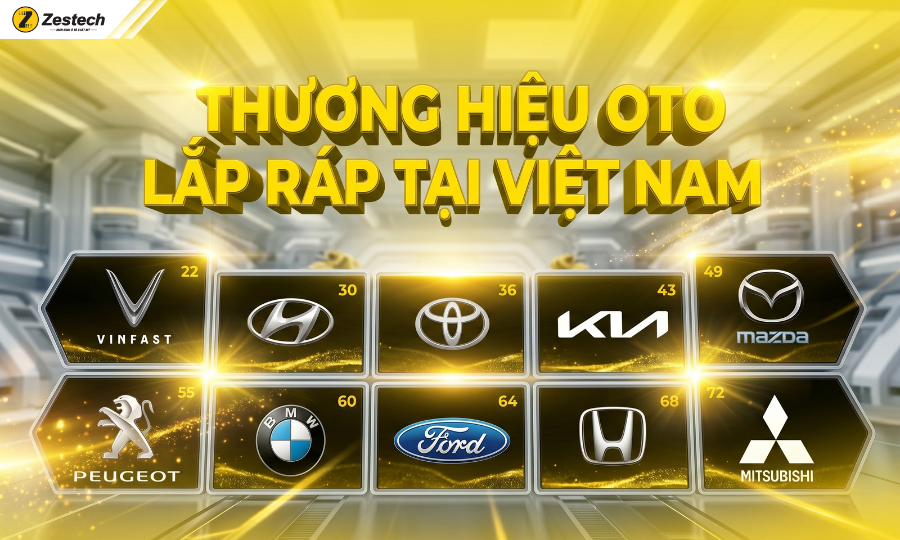 Toàn cảnh các thương hiệu ô tô lắp ráp tại Việt Nam