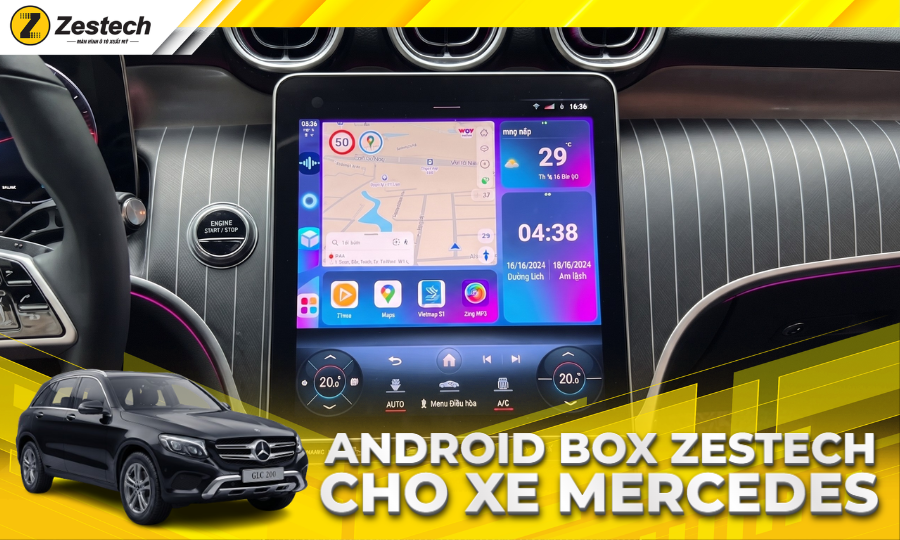 Android Box Zestech cho xe Mercedes