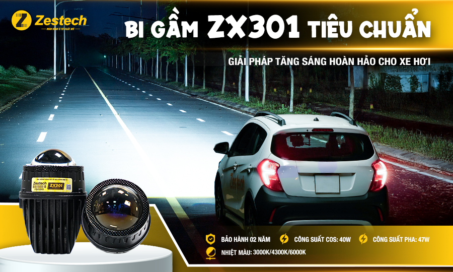 Đèn gầm ô tô? Tại sao nên độ đèn bi gầm Zestech? 7 Đèn bi gầm Zestech ZX301 Tiêu chuẩn