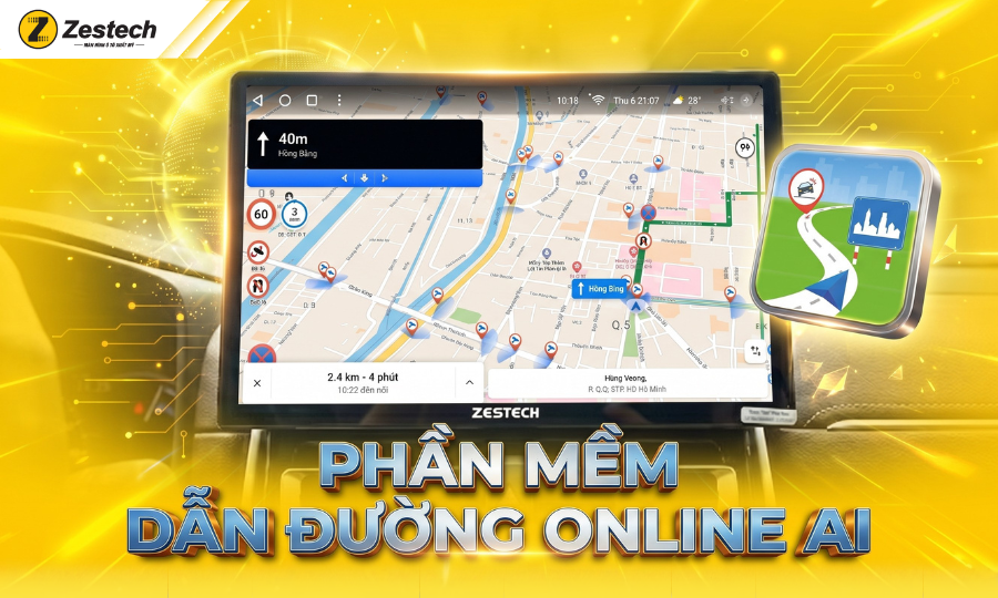 Tính năng phần mềm dẫn đường Online AI trên Màn hình, Android Box Zestech