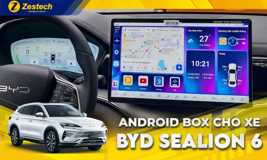 Android Box Ô Tô cho xe BYD Sealion 6