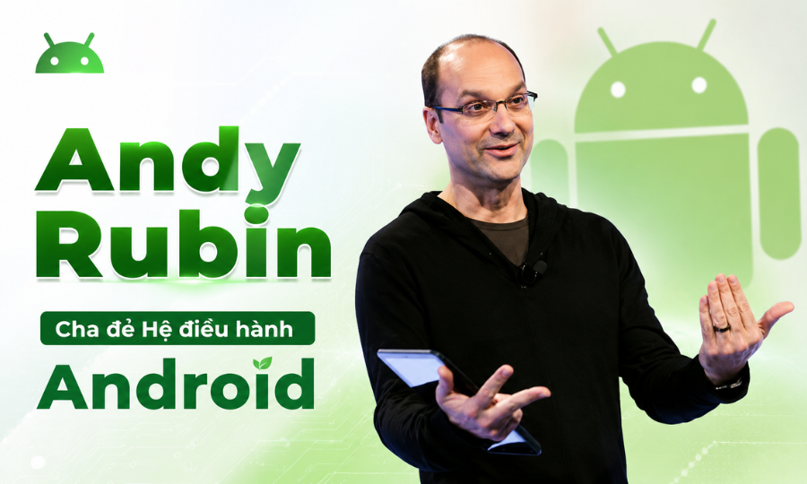 Hệ điều hành Android là gì? Chức năng Android mới nhất 2026 2 Chân dung Andy Rubin - cha đẻ hệ điều hành Android