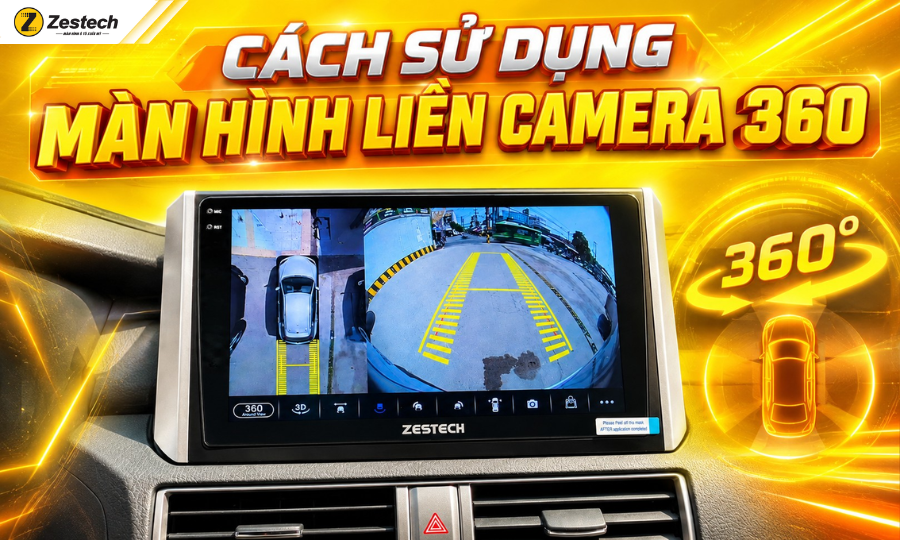 Cách sử dụng màn hình liền cam360 cho ô tô